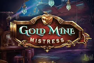 Gold Mine Mistress